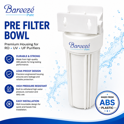 Bareeze Pure Pre Filter Bowl With Open Spanner – Universal Fit for All RO UV UF Water Purifiers
