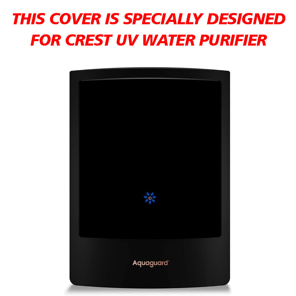 Body Protection Cover for Aquaguard Crest UV- Premium Quality Body Protection – water purifier accessory – AquaProduct.in